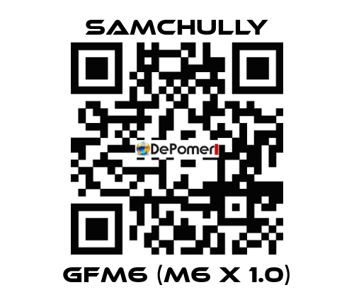 GFM6 (M6 x 1.0) Samchully