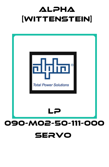 LP 090-M02-50-111-000 SERVO  Alpha [Wittenstein]