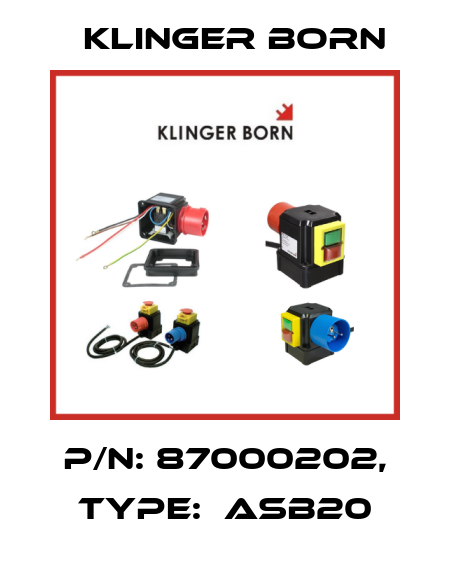 P/N: 87000202, Type:  ASB20 Klinger Born