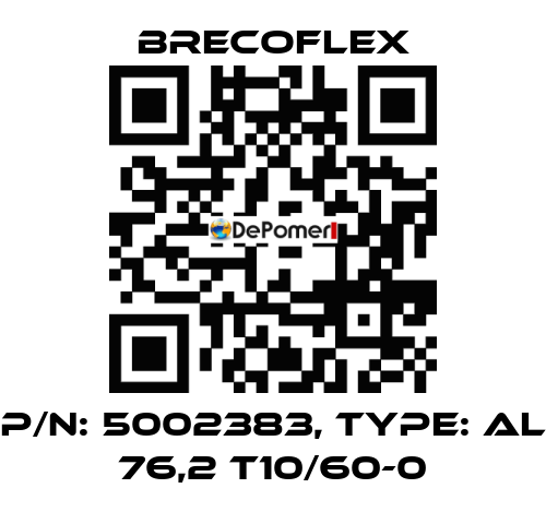 P/N: 5002383, Type: AL 76,2 T10/60-0 Brecoflex