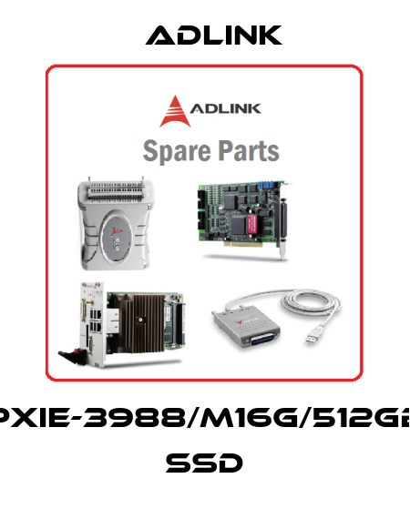 PXIe-3988/M16G/512GB SSD Adlink