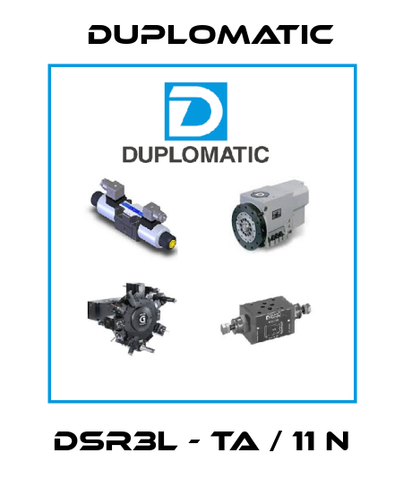 DSR3L - TA / 11 N Duplomatic