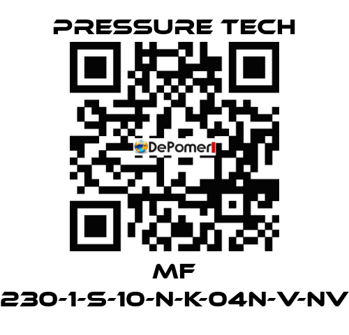 MF 230-1-S-10-N-K-04N-V-NV Pressure Tech
