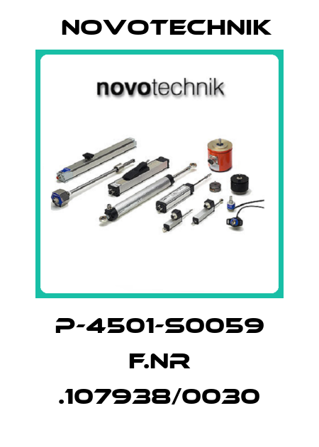 P-4501-S0059 F.NR .107938/0030 Novotechnik