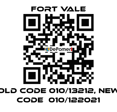 old code 010/13212, new code  010/122021 Fort Vale
