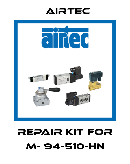 Repair Kit for M- 94-510-HN Airtec