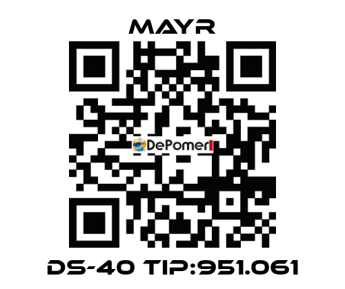 DS-40 TIP:951.061 Mayr