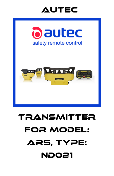 Transmitter for Model: ARS, Type: ND021 Autec