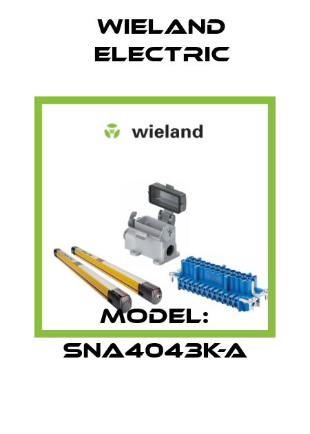 Model: SNA4043K-A Wieland Electric