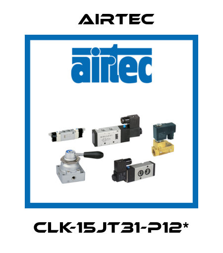 CLK-15JT31-P12* Airtec