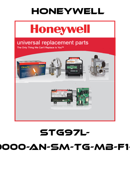 STG97L- E1G-00000-AN-SM-TG-MB-F1-W4-1C  Honeywell