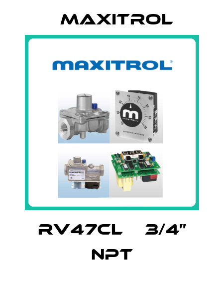RV47CL    3/4” NPT Maxitrol