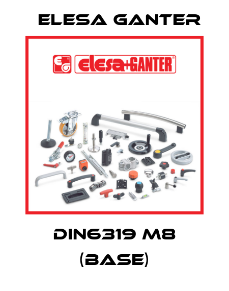 DIN6319 M8 (base) Elesa Ganter