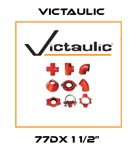 77DX 1 1/2”  Victaulic