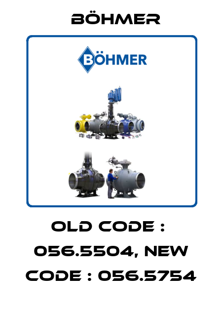 old code :  056.5504, new code : 056.5754 Böhmer