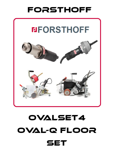 OVALSET4 OVAL-Q FLOOR SET Forsthoff