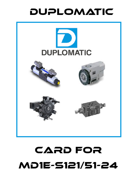 card for MD1E-S121/51-24 Duplomatic
