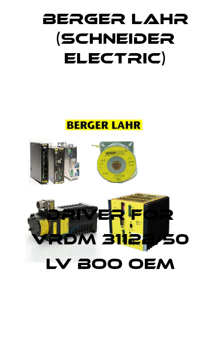 driver for VRDM 31122/50 LV BOO OEM Berger Lahr (Schneider Electric)