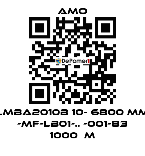 LMBA2010B 10- 6800 MM -MF-LB01-.. -001-83 1000μm Amo