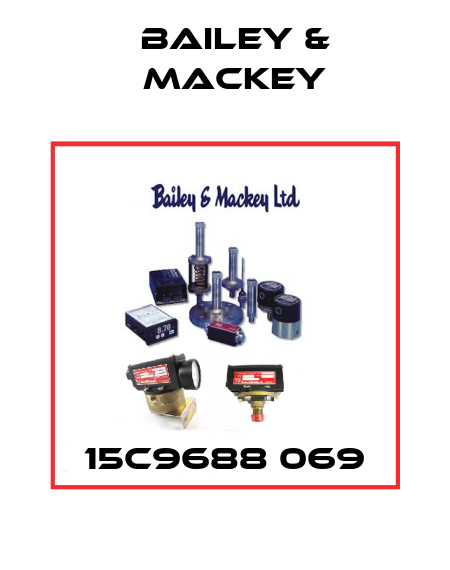 15C9688 069 Bailey & Mackey