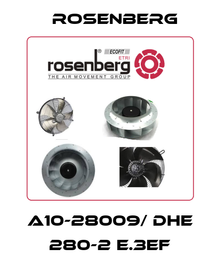 A10-28009/ DHE 280-2 E.3EF Rosenberg