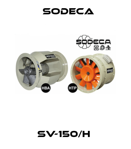 SV-150/H  Sodeca