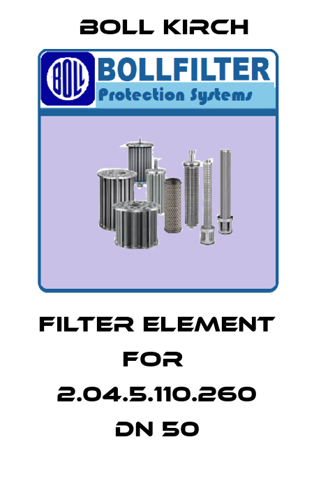 filter element for  2.04.5.110.260 DN 50 Boll Kirch