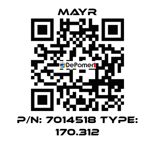 p/n: 7014518 Type: 170.312 Mayr