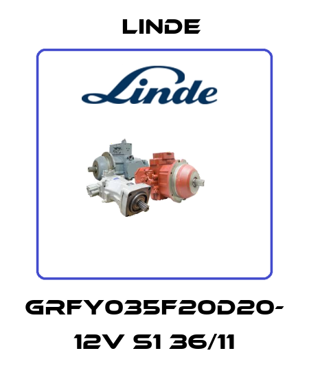 GRFY035F20D20- 12V S1 36/11 Linde