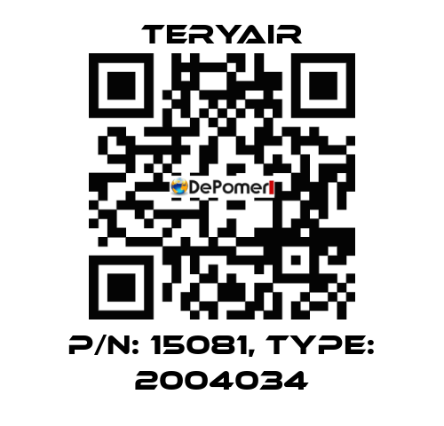 P/N: 15081, Type: 2004034 TERYAIR