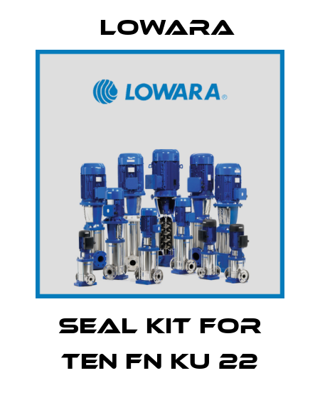 seal kit for TEN FN KU 22 Lowara