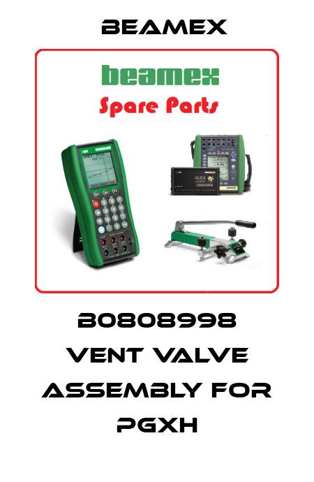 B0808998 Vent valve assembly for PGXH Beamex