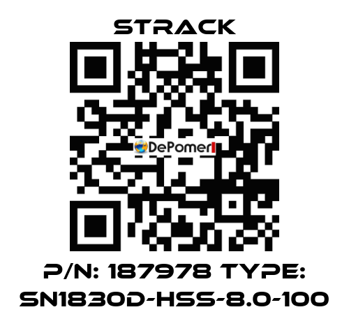 P/N: 187978 Type: SN1830D-HSS-8.0-100 Strack