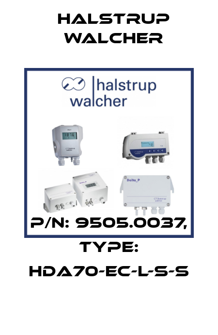 P/N: 9505.0037, Type: HDA70-EC-L-S-S Halstrup Walcher