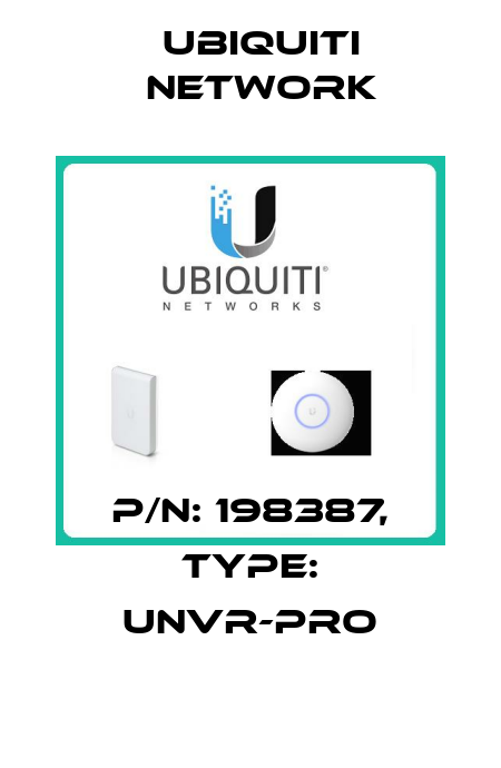 P/N: 198387, Type: UNVR-Pro Ubiquiti Network
