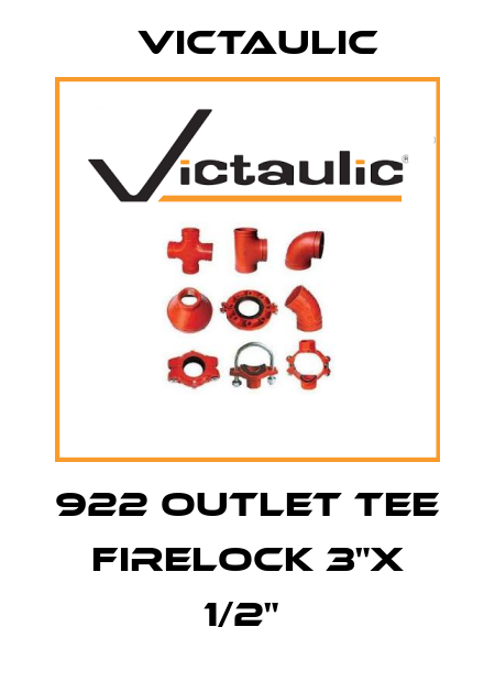 922 Outlet Tee FIRELOCK 3"x 1/2"  Victaulic