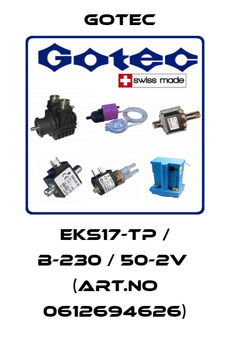 EKS17-TP / B-230 / 50-2V  (Art.No 0612694626) Gotec