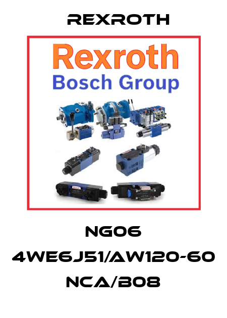  NG06 4WE6J51/AW120-60 NCA/B08 Rexroth