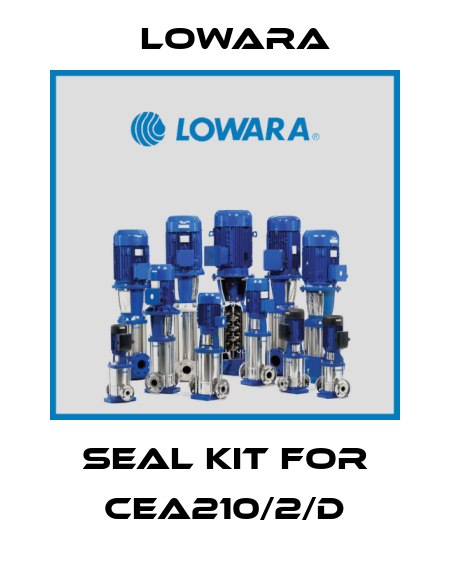 Seal kit for CEA210/2/D Lowara
