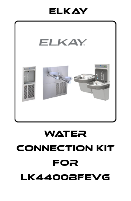 Water connection kit for LK4400BFEVG Elkay