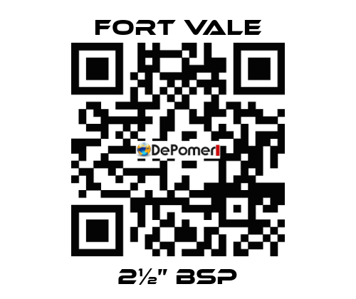 2½” BSP Fort Vale