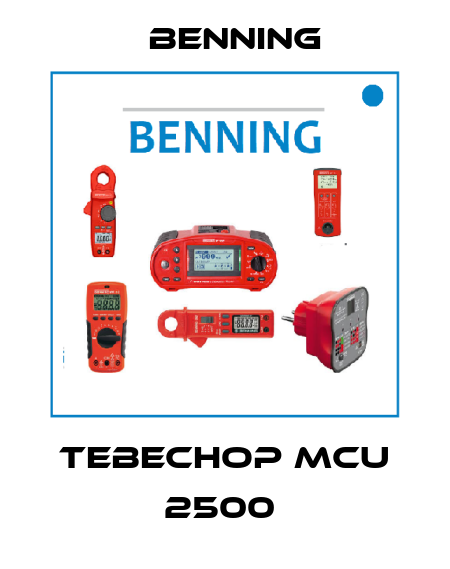 Tebechop MCU 2500  Benning