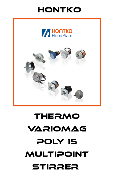 THERMO VARIOMAG POLY 15 MULTIPOINT STIRRER  Hontko