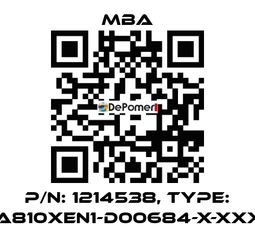 P/N: 1214538, Type: MBA810XEN1-D00684-X-XXXXX MBA