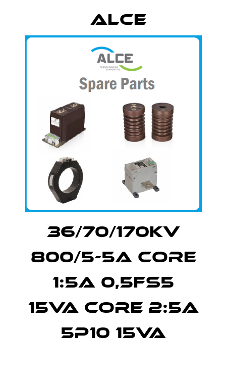 36/70/170kV 800/5-5A Core 1:5A 0,5FS5 15VA Core 2:5A 5P10 15VA Alce