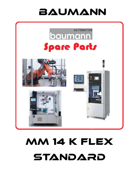 MM 14 K Flex Standard Baumann