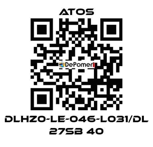 DLHZ0-LE-046-L031/DL 27SB 40 Atos