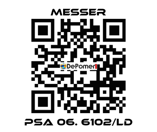 PSA 06. 6102/LD Messer