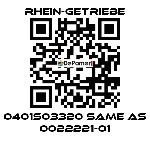 0401S03320 same as 0022221-01 Rhein-Getriebe