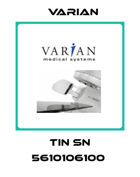 TIN SN 5610106100  Varian